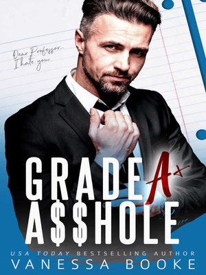 cover image of Grade a A$$hole